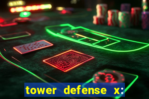 tower defense x: beta codes